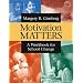 Motivation Matters: A Workbook for School Change