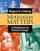 Book Motivation Matters: A Workbook for School Change