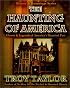 The Haunting of America: Ghosts & Legends from America's Haunted Past (History & Hauntings)