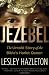 Jezebel: The Untold Story of the Bible's Harlot Queen