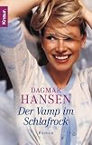 Der Vamp im Schlafrock