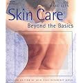 Skin Care: Beyond the Basics