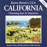 Karen Brown s USA: California Charming Inns and Itineraries