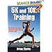 5K and 10K Training