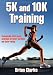 5K and 10K Training