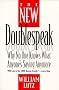 The New Doublespeak: Why No One Knows What Anyone's Saying Anymore