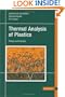 Thermal Analysis Of Plastics: Theory and Practice