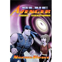 Blue Avenger And The Theory Of Everything
