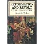 Reformation and Revolt in the Low Countries