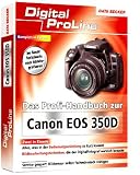 Das Profihandbuch zur Canon EOS 350D
