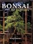 Bonsai for Beginners