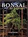 Bonsai for Beginners by Craig Coussins ISBN 080694031X