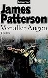 Vor aller Augen - James Patterson, Edda Petri