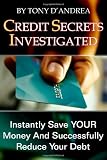 Credit Secrets Investigated