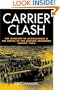 Carrier Clash: The Invasion of Guadalcanal and the Battle of the Eastern Solomons August 1942