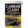 Carrier Clash: The Invasion of Guadalcanal and the Battle of the Eastern Solomons August 1942