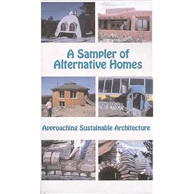 A Sampler of Alternative Homes : Approaching Sustainable Architecture [VHS]