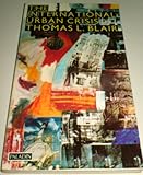 The international urban crisis