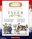 John Tyler: Tenth President 1841-1845 (Getting to Know the Us Presidents)