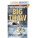 The Big Thaw