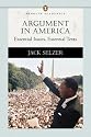 Argument in America: Essential Issues, Essential Texts (Penguin Academics Series) (Penguin Academics)