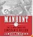 Manhunt CD: The 12-Day Chase for Lincoln's Killer