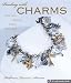 Beading with Charms: Beautiful Jewelry, Simple Techniques (A Lark Jewelry Book)