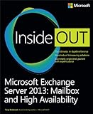 Microsoft Exchange Server 2013 Inside Out Mailbox and High Availability