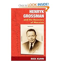 Henryk Grossman and the Recovery of Marxism