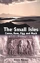The Small Isles: Canna, Rum, Eigg and Muck
