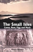 The Small Isles: Canna, Rum, Eigg and Muck