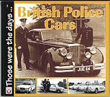 British Police Cars  Those were the Days