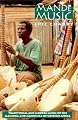 Mande Music: Traditional and Modern Music of the Maninka and Mandinka of Western Africa (Chicago Studies in Ethnomusicology)