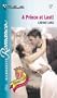 A Prince At Last!  (Royally Wed:  The Missing Heir) (Silhouette Romance1594)