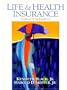 Life and Health Insurance, 13th Edition