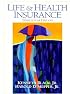 Life and Health Insurance (13th Edition) (Life and Health Insurance)