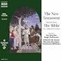 The New Testament: Selections from the Bible (The Authorized Version) (Classic Literature with Classical Music)