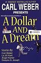 A Dollar And A Dream