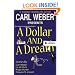 A Dollar And A Dream