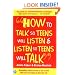 How to Talk So Teens Will Listen and Listen So Teens Will Talk