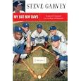 My Bat Boy Days: Lessons I Learned from the Boys of Summer