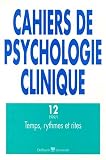 Cahiers de psychiatrie clinique, janvier 1999