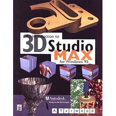 An Introduction to 3d Studio Max for Windows 95