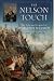 The Nelson Touch : The Life and Legend of Horatio Nelson