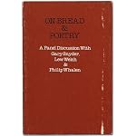 On Bread and Poetry: A Panel Discussion Between Gary Snyder, Lew Welch and Philip Whalen book cover