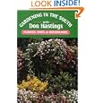 Gardening in the South: Flowers, Vines, and Houseplants (Gardening in the South with Don Hastings) by Donald M. Hastings