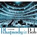 Rhapsody in Bob