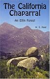 The California Chaparral: An Elfin Forest