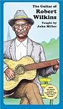 Review Music Sales Limited  / John Miller - The Guitar Of Robert Wilkins
