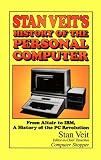Stan Veits History of the Personal Computer